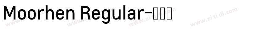Moorhen Regular字体转换
